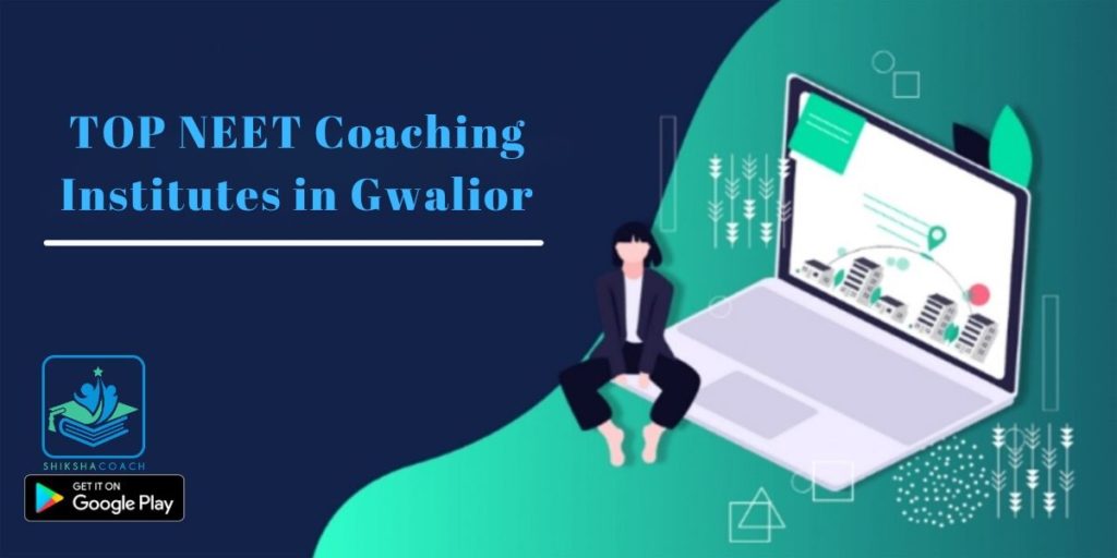 Neet coaching in gwalior