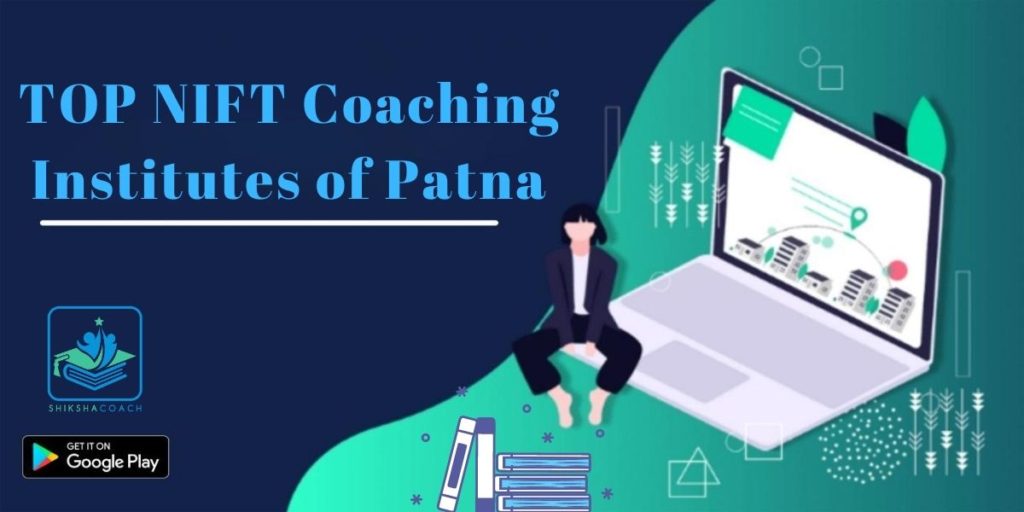 nift coaching in patna
