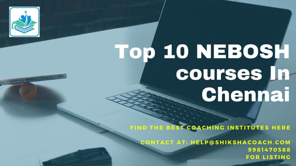 Nebosh Course in Chennai