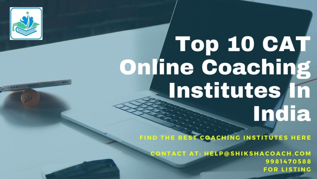 Top 10 Best CAT Online Coaching in India 2024 Fees, Contact