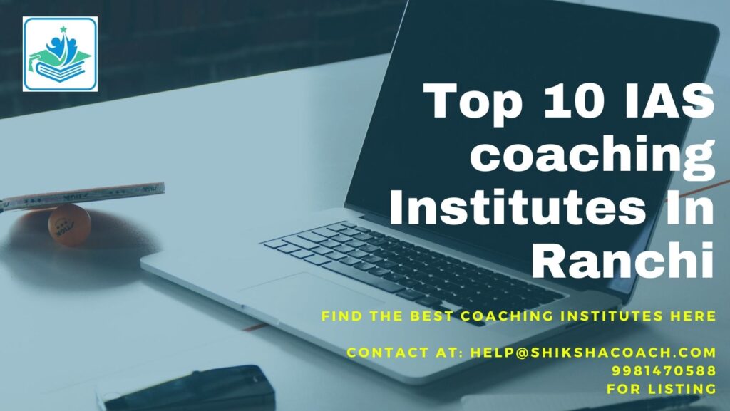 IAS coaching in Ranchi