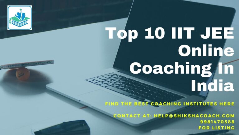 Top 10 Best IIT JEE Online Coaching in India: Fees, Contact Detail