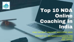 Top 10 Best NDA Online Coaching in India: Fees & Contact Details