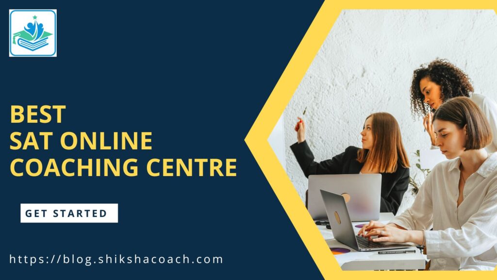 Top 10 Best SAT Online Coaching in India Fees, Contact Details