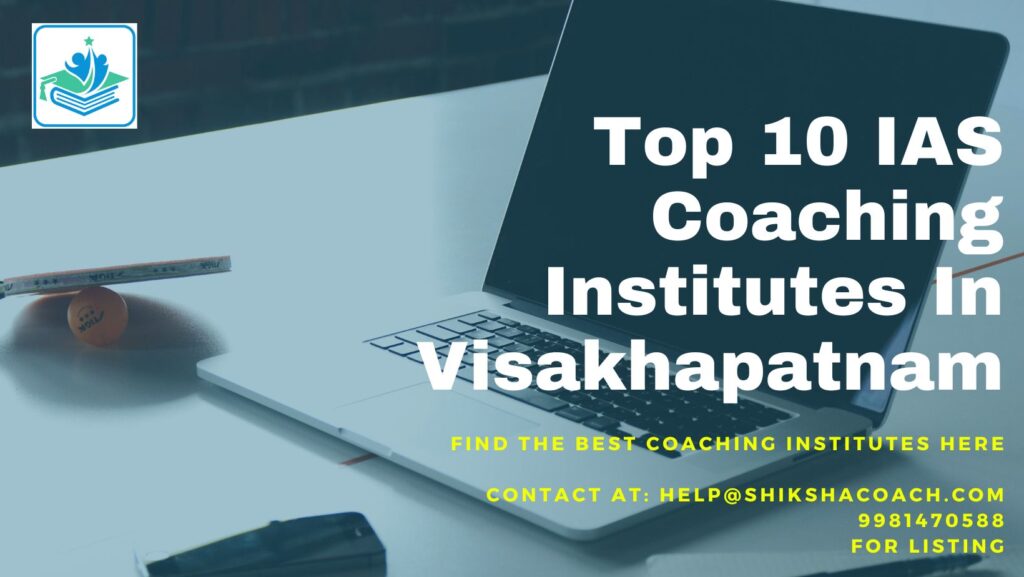IAS Coaching in Visakhapatnam