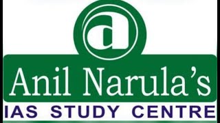 Anil Narula IAS Study Center