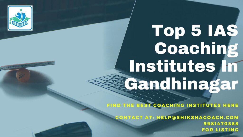 IAS coaching in Gandhinagar