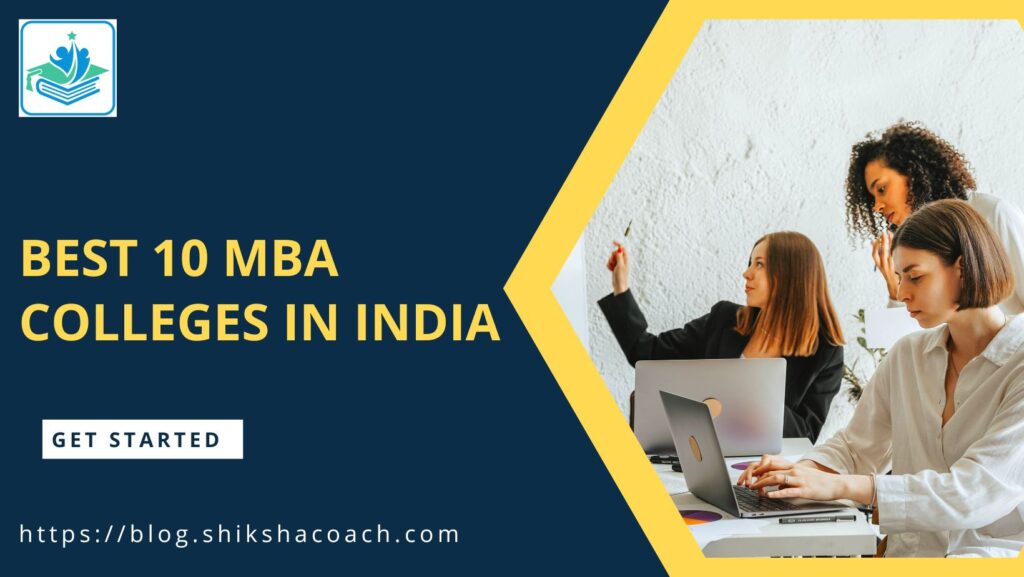 Top 10 MBA Colleges In India With Fees, Ranking, Cut Off 2023