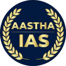 AASTHA IAS