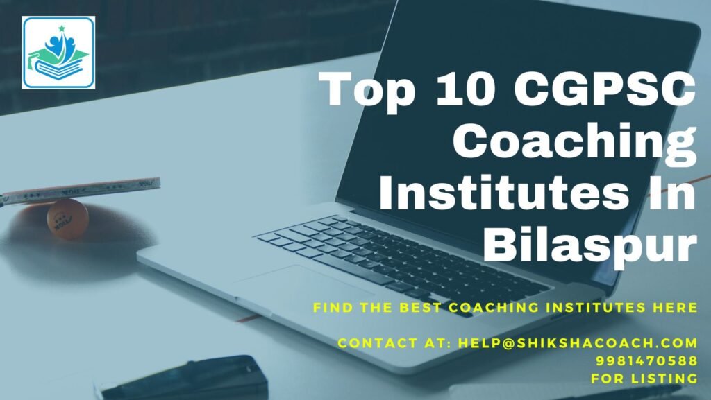cgpsc coaching in bilaspur