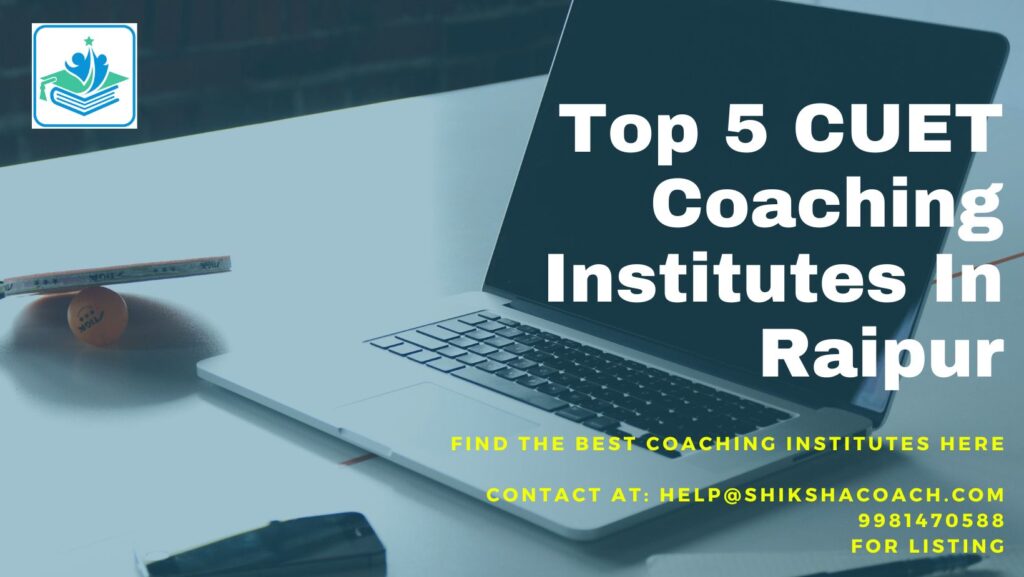 CUET Coaching in Raipur