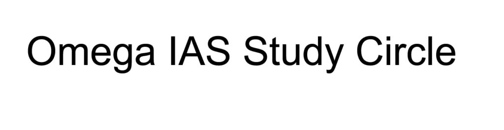 Omega IAS Study Circle