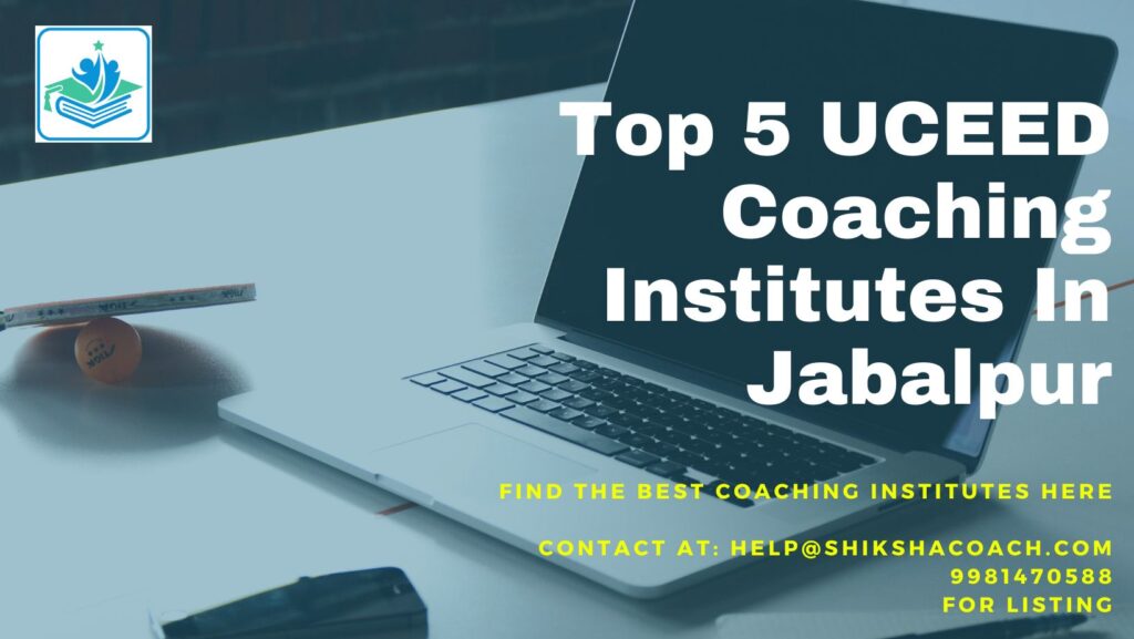 UCEED Coaching in Jabalpur