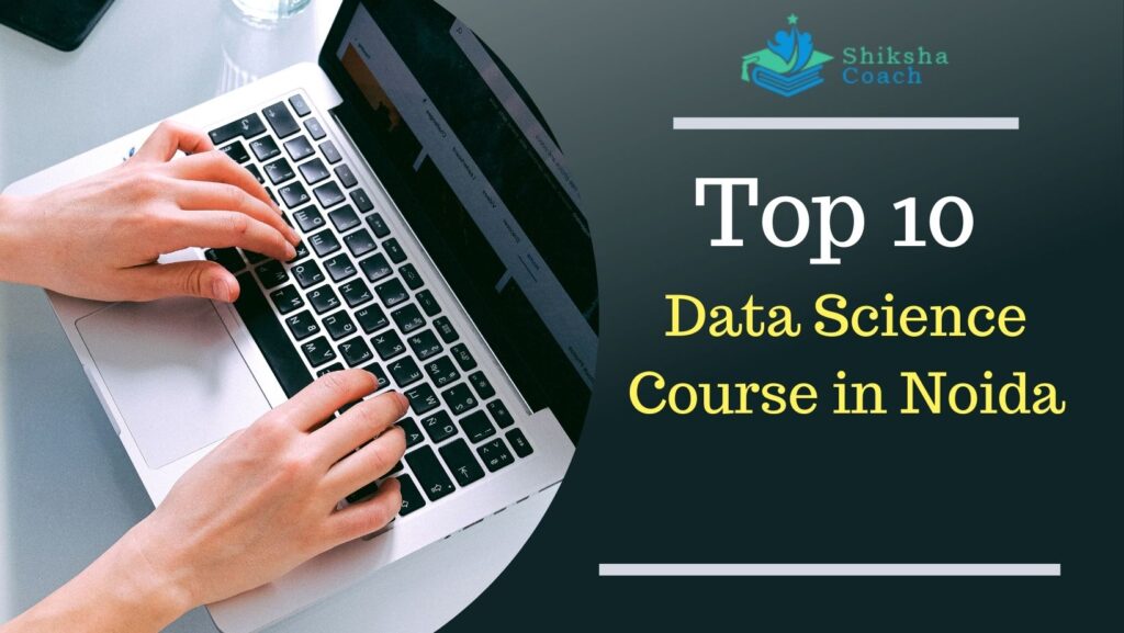 Data Science Course in Noida