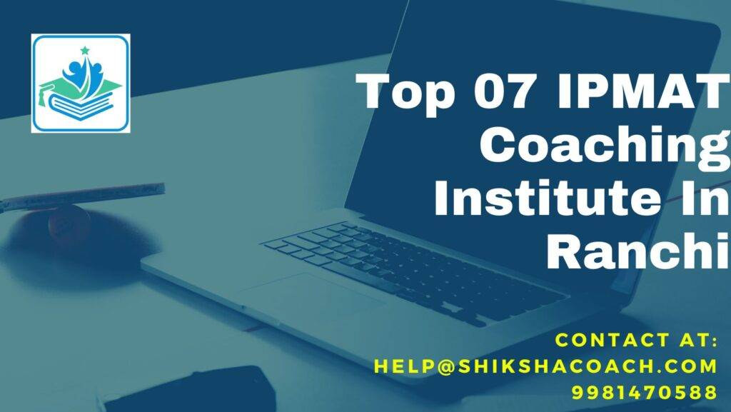 IPMAT Coaching in Ranchi