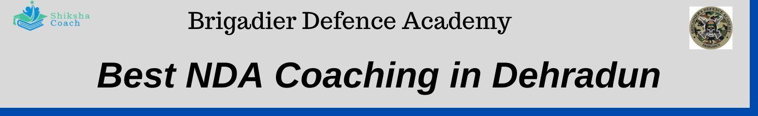 Best NDA Coaching in dehradun
